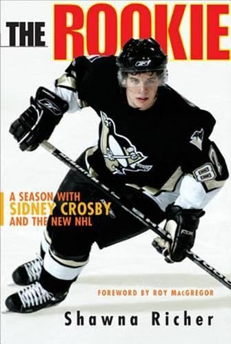 9781572439184: The Rookie: A Season With Sidney Crosby and the New Nhl