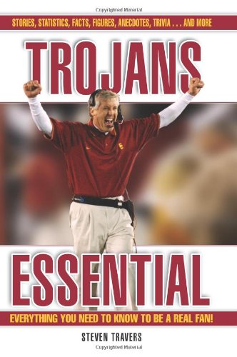 Stock image for Trojans Essential: Everything You Need to Know to Be a Real Fan! for sale by ThriftBooks-Atlanta