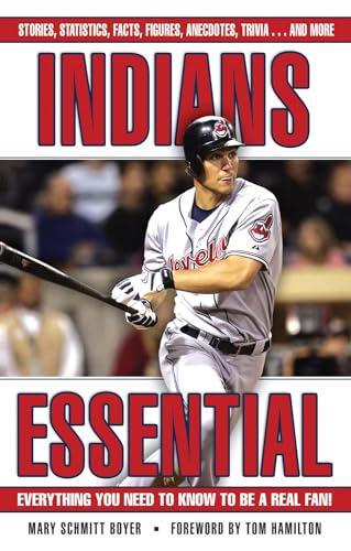 Beispielbild fr Indians Essential: Everything You Need to Know to be a Real Fan! (Essential (Triumph)) zum Verkauf von Ergodebooks