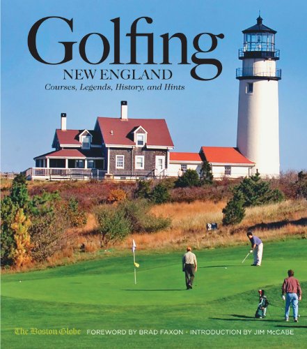 Beispielbild fr Golfing New England : Courses, Legends, History and Hints zum Verkauf von Better World Books