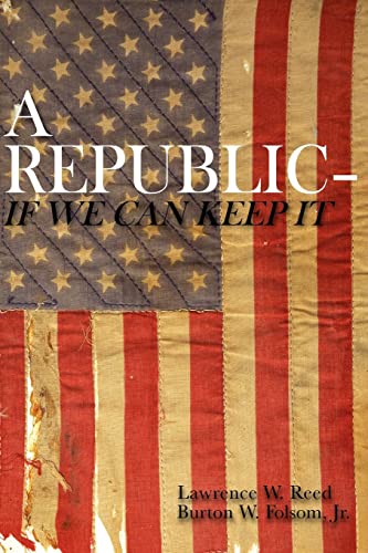 Beispielbild fr A Republic--If We Can Keep It zum Verkauf von Books-FYI, Inc.