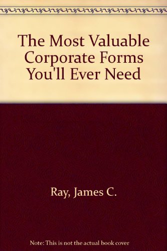 Imagen de archivo de The Most Valuable Corporate Forms You'll Ever Need (Complete Book of Corporate Forms) a la venta por Ergodebooks