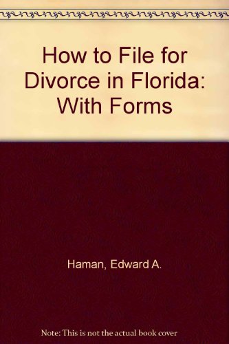Stock image for How to File for Divorce in Florida: With Forms for sale by HPB-Red
