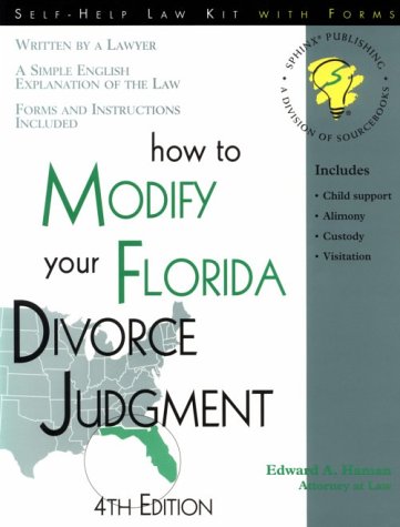 Stock image for How to Modify Your Florida Divorce Judgment (Self-Help Law Kit With Forms) for sale by Ergodebooks