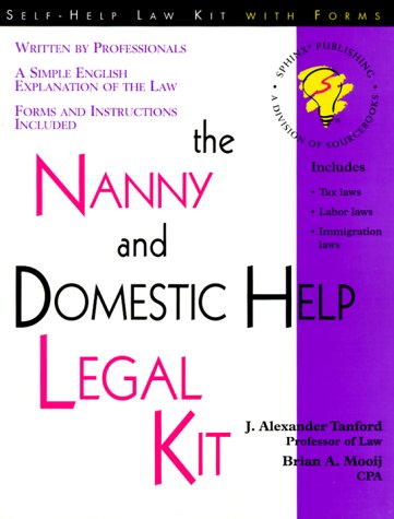 9781572480988: The Nanny and Domestic Help Legal Kit (SELF-HELP LAW KIT WITH FORMS)