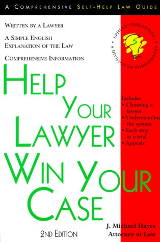 9781572481039: Help Your Lawyer Win Your Case (Legal Survival Guides)