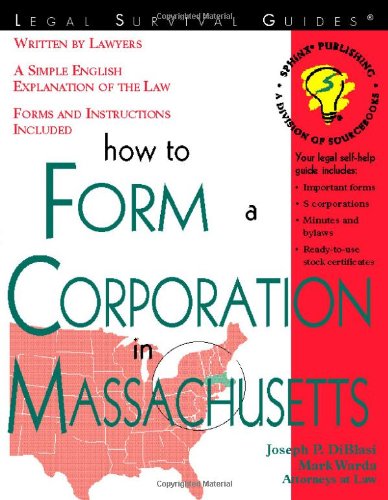 Stock image for How to Form a Corporation in Massachusetts for sale by ThriftBooks-Atlanta