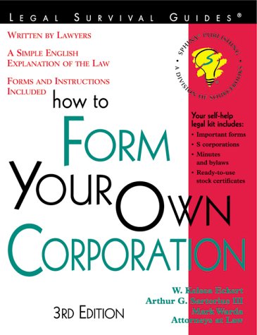 Imagen de archivo de How to Form Your Own Corporation: With Forms a la venta por Red's Corner LLC