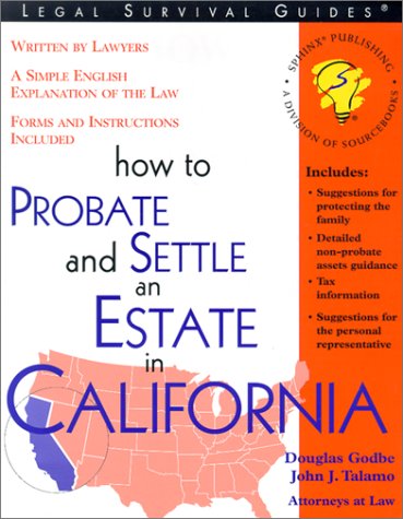 Imagen de archivo de How to Probate and Settle an Estate in California (Legal Survival Guides) a la venta por Once Upon A Time Books