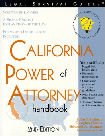 Imagen de archivo de California Power of Attorney Handbook Talamo, John J. and Haman, Edward A a la venta por RareCollectibleSignedBooks