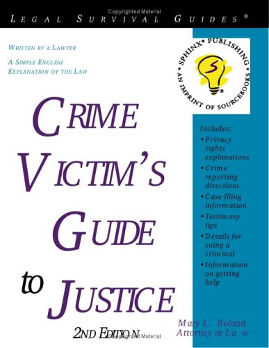 Stock image for Crime Victim's Guide to Justice for sale by Better World Books