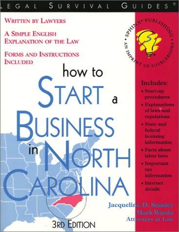 Imagen de archivo de How to Start a Business in North Carolina (Start a Business in North Carolina or South Carolina) a la venta por books4u31