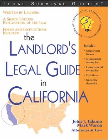 Stock image for The Landlord*s Legal Guide in California (Landlord*s Rights and Responsibilitis in California) for sale by dsmbooks