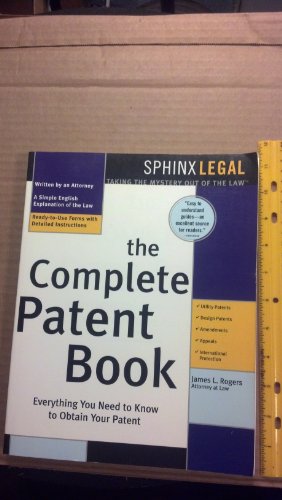 Beispielbild fr The Complete Patent Book : What You Need to Know to Protect Your Invention zum Verkauf von Better World Books