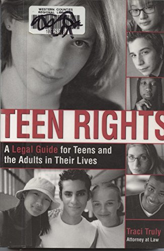 Beispielbild fr Teen Rights: A Legal Guide for Teens and the Adults in Their Lives zum Verkauf von More Than Words