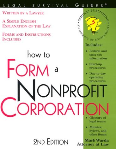 9781572482319: How to Form a Nonprofit Corporation