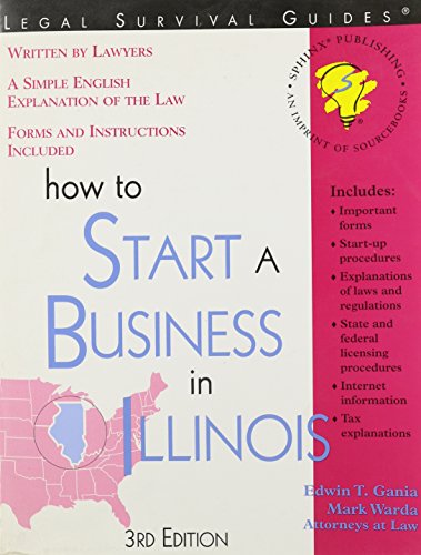 Imagen de archivo de How to Start a Business in Illinois (Legal Survival Guides) a la venta por HPB-Red