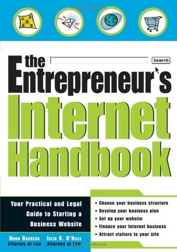 Beispielbild fr The Entrepreneur's Internet Handbook: Your Legal and Practical Guide to Starting a Business Website zum Verkauf von Wonder Book