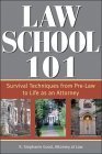Beispielbild fr Law School 101: Survival Techniques from Pre-Law to Life as an Attorney (Sphinx Legal) zum Verkauf von Wonder Book