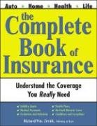 Beispielbild fr The Complete Book of Insurance: Understand the Coverage You Really Need zum Verkauf von Buchpark