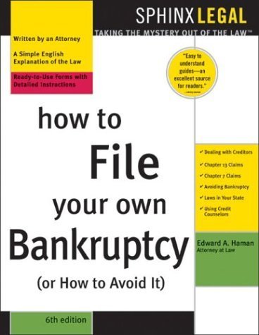 How to File Your Own Bankruptcy or How to Avoid It - Haman, Edward A.