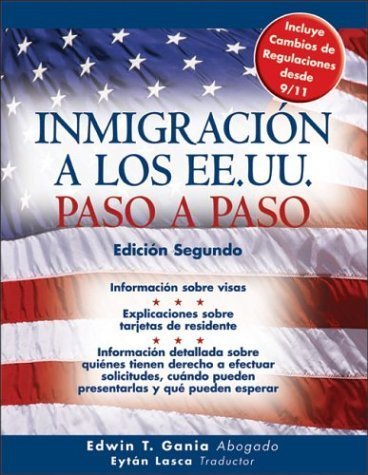 Imagen de archivo de Inmigracion A los EE.UU. Paso A Paso a la venta por ThriftBooks-Atlanta