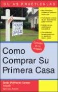 Stock image for Como Comprar Su Primera Casa for sale by Better World Books: West