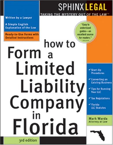 9781572484900: How To Form A Limited Liability Company In Florida (Legal Survival Guides)