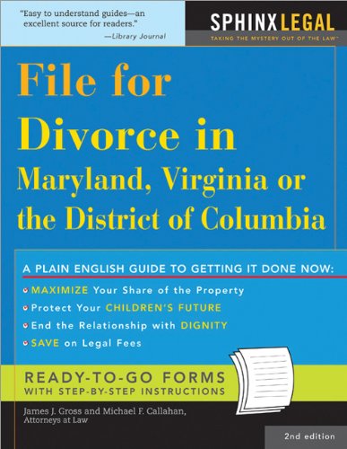 Beispielbild fr File for Divorce in Maryland, Virginia, or the District of Columbia zum Verkauf von ThriftBooks-Dallas