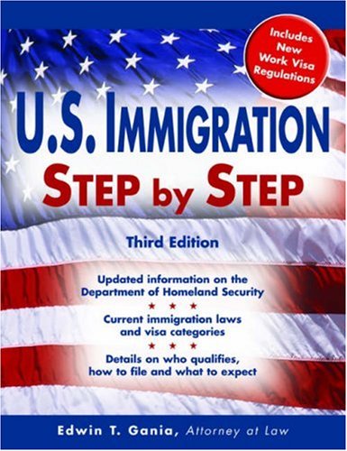 Stock image for U.S. Immigration Step by Step (Legal Survival Guides) for sale by Front Cover Books