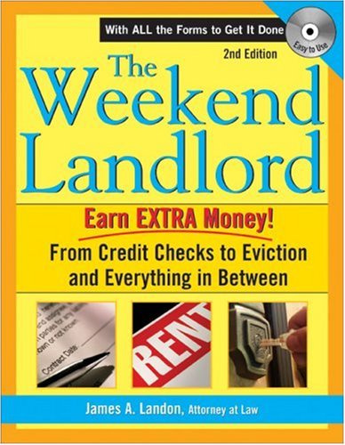 Beispielbild fr The Weekend Landlord: From Credit Checks to Evictions and Everything in Between zum Verkauf von Wonder Book