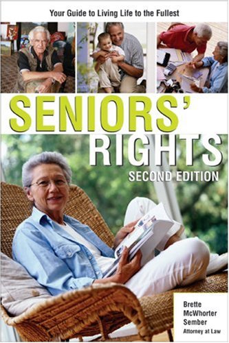 Beispielbild fr Seniors' Rights: Your Guide to Living Life to the Fullest (Legal Survival Guides) zum Verkauf von Books of the Smoky Mountains