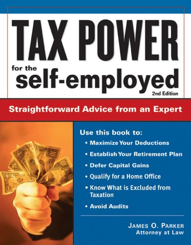 Beispielbild fr Tax Power for the Self-Employed: Straightforward Advice from an Expert zum Verkauf von Wonder Book