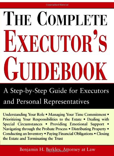 Beispielbild fr The Complete Executor's Guidebook zum Verkauf von BooksRun