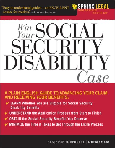 Beispielbild fr Win Your Social Security Disability Case: Advance Your SSD Claim and Receive the Benefits You Deserve zum Verkauf von Goodwill Books