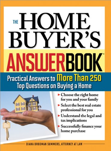 9781572486539: The Home Buyer's Answer Book: Practical Answers to More Than 250 Top Questions on Buying a Home