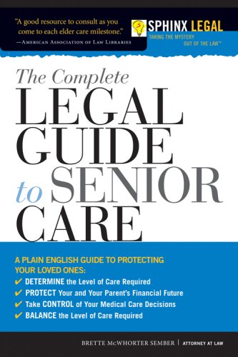 Beispielbild fr The Complete Legal Guide to Senior Care zum Verkauf von Front Cover Books