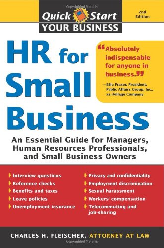 Stock image for HR for Small Business: An Essential Guide for Managers, Human Resources Professionals, and Small Business Owners (Quick Start Your Business) for sale by SecondSale