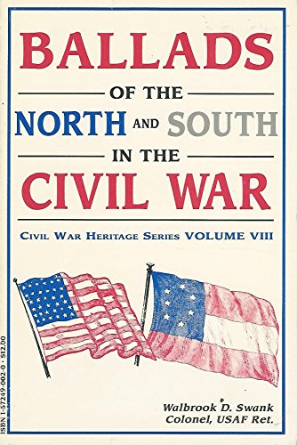 Beispielbild fr Ballads of the North and South in the Civil War zum Verkauf von Better World Books