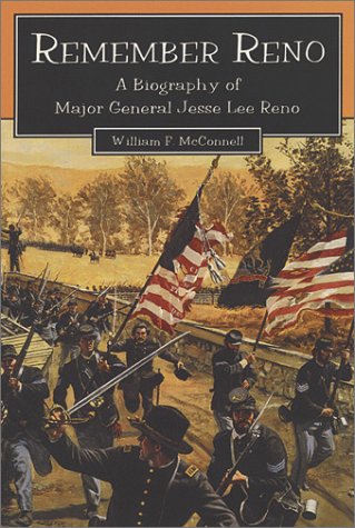 Stock image for Remember Reno A Biography of Major General Jesse Lee Reno for sale by Neatstuff
