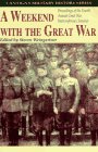 9781572490680: A Weekend With the Great War: Proceedings of the Fourth Annual Great War Interconference Seminar, Lisle, Illinois, 16-18 September 1995 (Cantigny Military History Series)