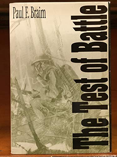 Stock image for The Test of Battle : The American Expeditionary Forces in the Meuse Argonne Campaign for sale by Better World Books: West