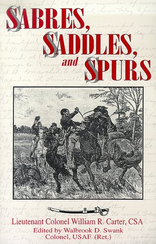 9781572491441: Sabres, Saddles, and Spurs