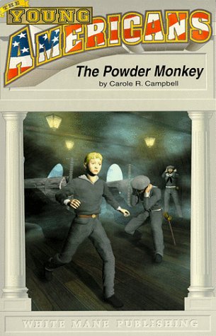 Beispielbild fr The Powder Monkey (Young American Series) zum Verkauf von Wonder Book