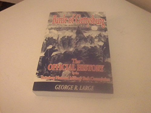 Beispielbild fr Battle of Gettysburg : The Official History by the Gettysburg National Military Park Commission zum Verkauf von Better World Books