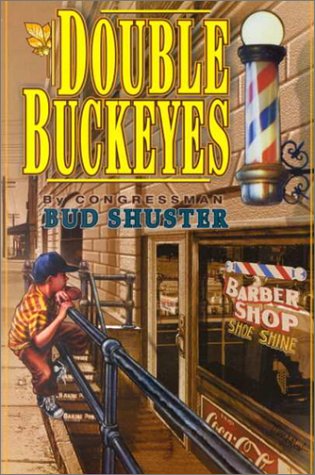 Stock image for Double Buckeyes: A Story of the Way America Used to Be for sale by Ergodebooks