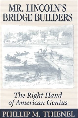 Beispielbild fr Mr. Lincoln's Bridge Builders: The Right Hand of American Genius zum Verkauf von Walther's Books