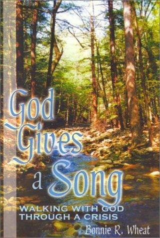 Stock image for God Gives a Song: Walking With God Through a Crisis for sale by Wonder Book