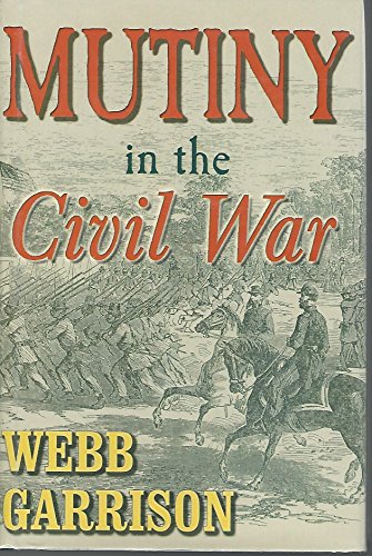 Stock image for Mutiny in the Civil War for sale by THE OLD LIBRARY SHOP