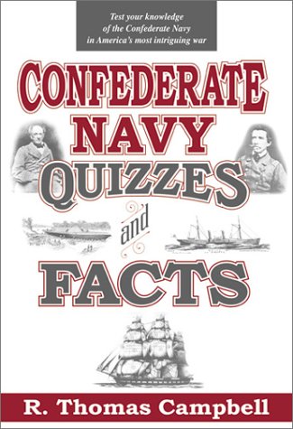 Imagen de archivo de Confederate Navy Quizzes and Facts a la venta por Wonder Book